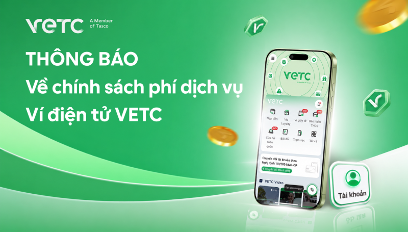 VETC Quyết Định Tạm Dừng Chính Sách Phí Dịch Vụ Ví Điện Tử